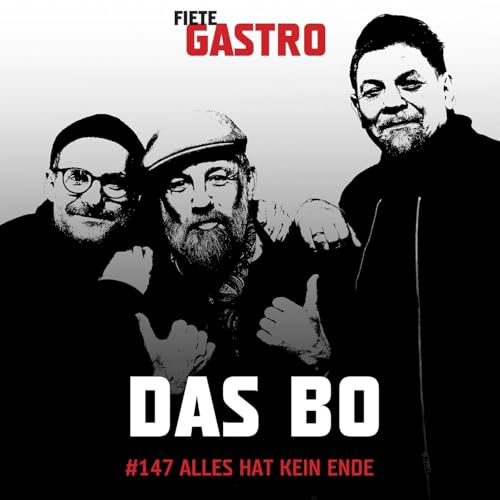#147 Alles hat kein Ende - mit Das Bo
