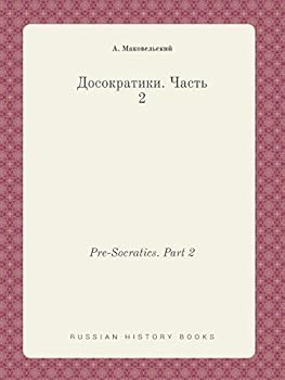 Paperback Pre-Socratics. Part 2 [Russian] Book
