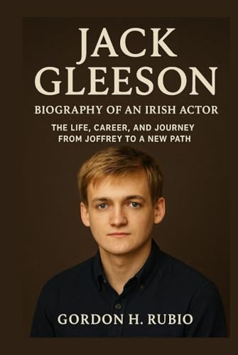 JACK GLEESON: BIOGRAPHY OF AN IRISH ACTOR: THE LIFE, CAREER, AND JOURNEY FROM JOFFREY TO A NEW PATH für 21,09 EUR bei amazon.de Bild: JACK GLEESON: BIOGRAPHY OF AN IRISH ACTOR: THE LIFE, CAREER, AND JOURNEY FROM JOFFREY TO A NEW PATH für 21,09 EUR bei amazon.de