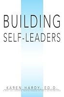 Building Self-Leaders: A Model Self-leadership Training Program for Public Sector Employees 0595439918 Book Cover