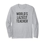 Photo Gallery world s laziest teacher funny teacher friend maglia a manica Photo Gallery world s laziest teacher funny teacher friend maglia a manica
