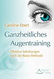 the bates family instagram alyssa  Ganzheitliches Augentraining: Effektive Sehübungen nach der Bates-Methode