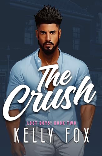 The Crush (Lost Boys Book 2) (English Edition)