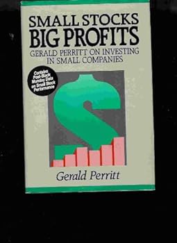 Hardcover Small Stocks, Big Profits: Gerald Perritt on Investing in Small Companies Book