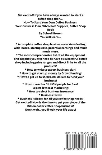 How To Start Your Own Coffee Business: Your Business Plan, Wholesale Supplies, Coffee Shop Book