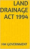  Land Drainage Act 1994 (English Edition)