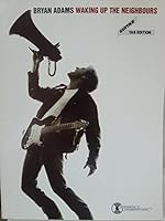 Bryan Adams -- Waking Up the Neighbours: Guitar/Tab/Vocal 0757928366 Book Cover
