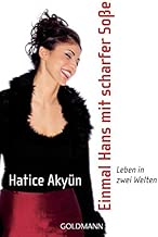Einmal Hans mit scharfer Soe Leben in zwei Welten
