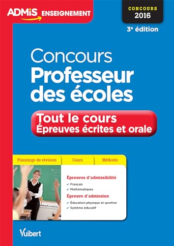 livre Concours Professeur des écoles - Tout le cours - Épreuves écrites et orale: Concours 2016