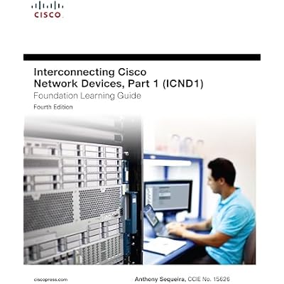 Interconnecting Cisco Network Devices, Part 1 (ICND1) Foundation Learning Guide