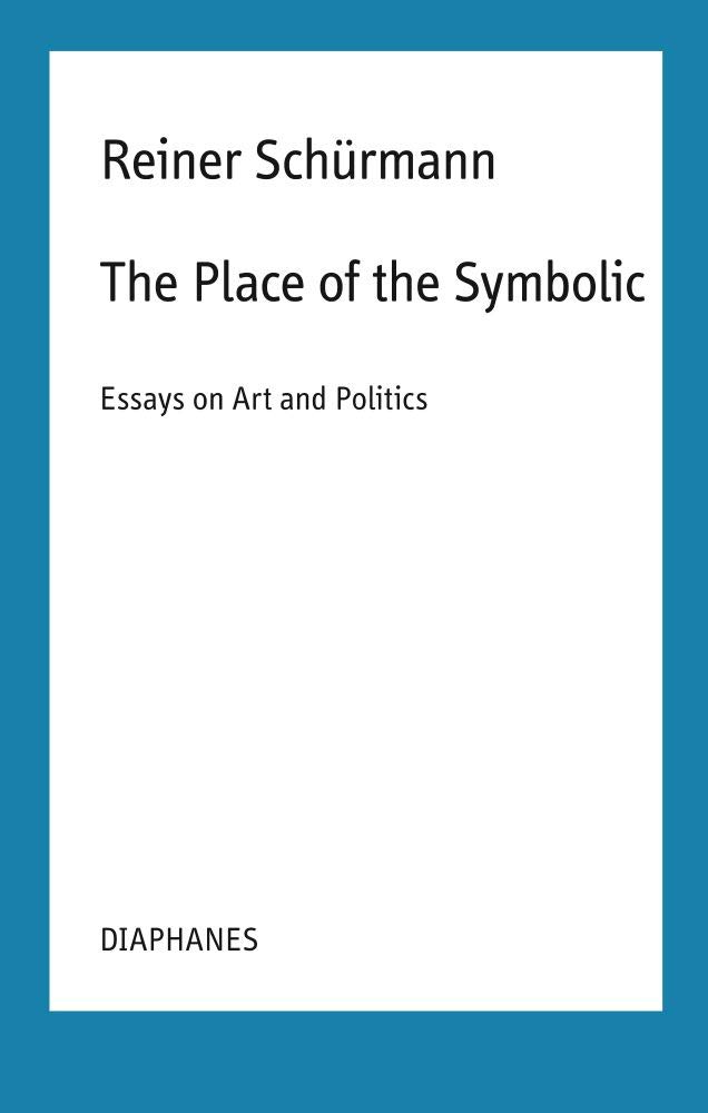 The Place of the Symbolic édition de prestige pour chercheurs en art et philosophie