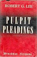 Pulpit pleadings B0006ARL06 Book Cover