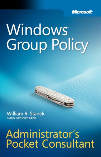 Windows® Group Policy Administrator's Pocket Consultant
