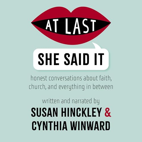 At Last She Said It by Susan Hinckley, Cynthia Winward episode artwork