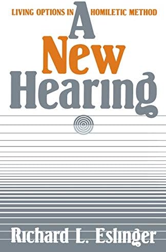 A New Hearing: Living Options in Homiletic Method