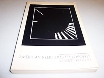 Paperback American religious philosophy [by] Robert J Roth Book