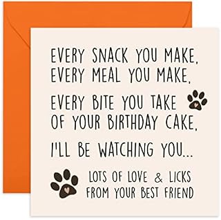 Central 23 Dog Birthday Card - 'Every Bite You Take' - Birthday Card From Dog to Owner, Furmum, Furdad - Comes with Fun Stickers
