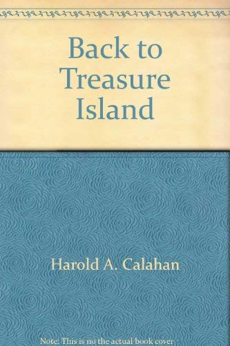 Back to Treasure island, B0006AN0AQ Book Cover