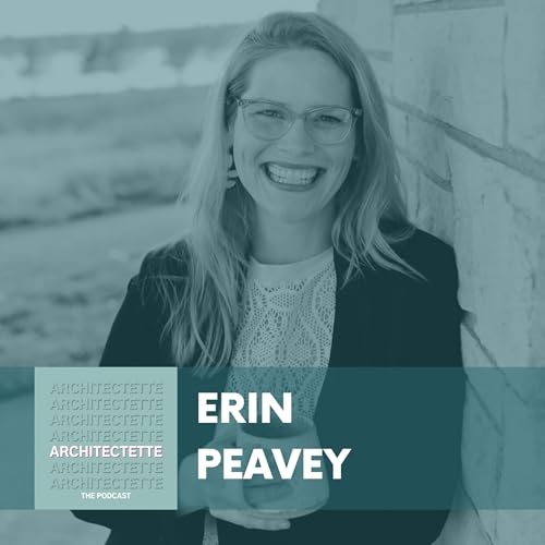 057: Erin Peavey: How Science-Backed Design Creates Healthier, More Connected Spaces Podcast Por  arte de portada