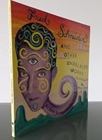 Fred Schneider and Other Unrelated Works 087795917X Book Cover
