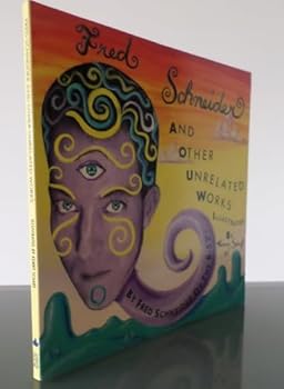 Paperback Fred Schneider and Other Unrelated Works Book