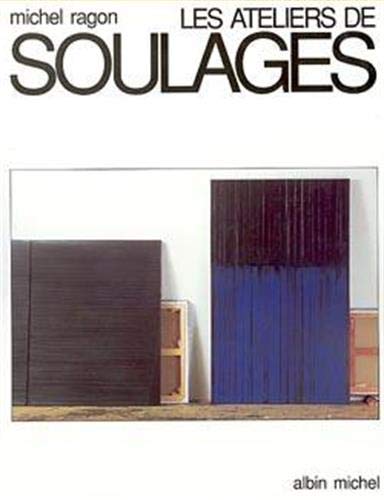 Télécharger Les Ateliers de Soulages Livre PDF Gratuit