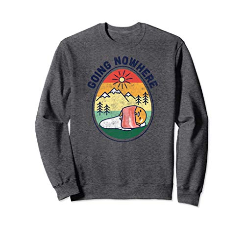 Gudetama the Lazy Egg Camping Going Nowhere Sweatshirt