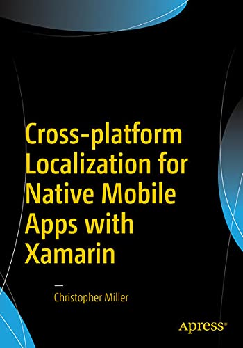 Buy Cross-platform Localization for Native Mobile Apps with Xamarin — BookShops.in