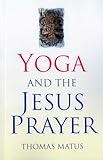 Yoga and the Jesus Prayer