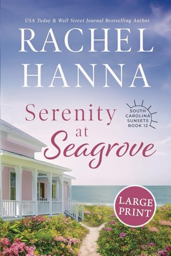 Serenity at Seagrove: Large Print (South Carolina Sunsets)