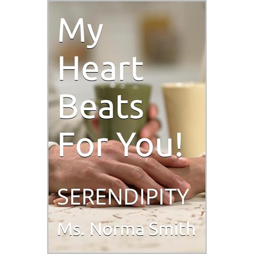 My Heart Beats For You! Audiolibro Por Ms. Norma Smith arte de portada