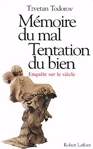 Mémoire du mal Tentation du bien (French Edition)