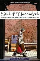 Soul of Marrakech - guide des 30 meilleures expériences 2361954672 Book Cover
