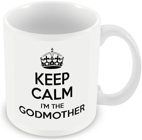 Keep Calm I'm a Godmother (White) Mug / Cup (choose to personalise with any name, photo, message or colour) - New born baby, relative, christening gift