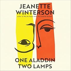 One Aladdin Two Lamps Audiolibro Por Jeanette Winterson arte de portada
