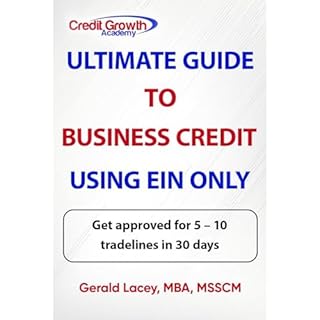 Ultimate Guide To Business Credit Using EIN Only Audiolibro Por Gerald Lacey MBA MSSCM arte de portada