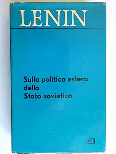 SULLA POLITICA ESTERA DELLO STATO SOVIETICO