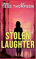 Stolen Laughter: A Gripping Psychological Romantic Suspense Novel 1071272187 Book Cover