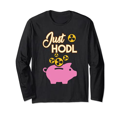 Just Hodl Ripple XRP Crypto-monnaie Monnaie numérique Pièce Manche Longue