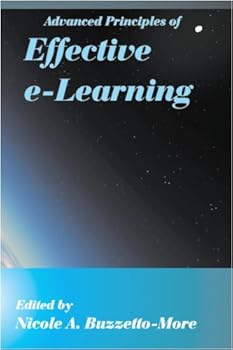 Paperback Advanced Principles of Effective e-Learning Book