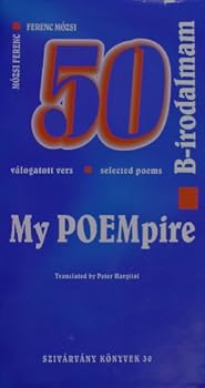 Paperback B-irodalmam/My POEMpire (50 valogatof vers/50 selected poems Book