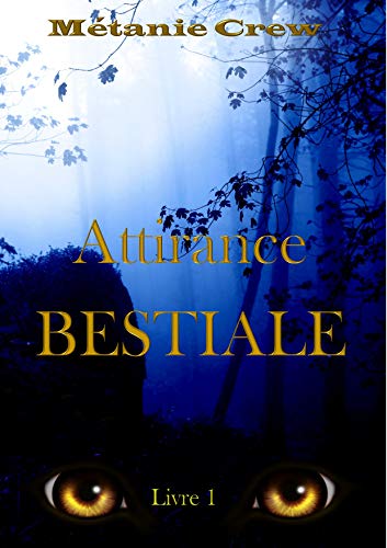 Attirance bestiale: une romance paranormale (Le mystérieux milliardaire - 1)