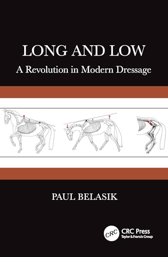 Long and Low: A Revolution in Modern Dressage
