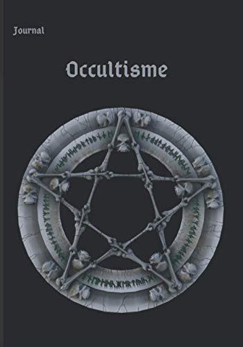 Télécharger Journal Occultisme: Cahier pré-rempli pour les adeptes de rituels et d' incantations. A noter les d Livre eBook France
