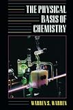 The Physical Basis of Chemistry (Complementary Science)