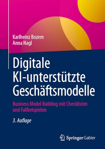 Digitale KI-unterstützte Geschäftsmodelle: Business...