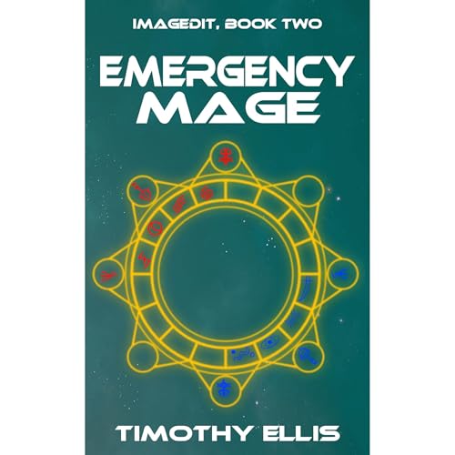 Emergency Mage Audiobook By Timothy Ellis cover art