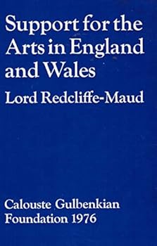 Paperback Support for the arts in England and Wales: A report to the Calouste Gulbenkian Foundation Book