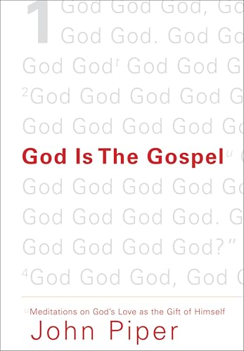 Image of God Is the Gospel: Meditations on God's Love as the Gift of Himself