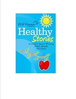 Healthy Stories: America's Award Winning Healthy Stories Book (Spanish and French Edition) 0615291694 Book Cover